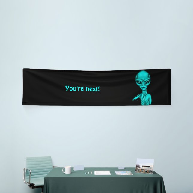 Banderoles Mauvais Alien, Tu es le prochain ! (Salon professionnel)