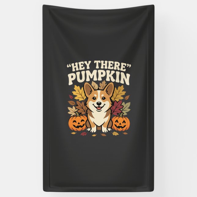 Banderoles Modèle de Corgi Halloween Hey There Pumpkin (Vertical)