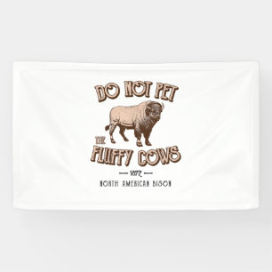 Banderoles Ne pas familiariser avec les vaches de bouffée Ame