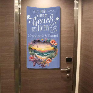 Banderoles Ne vous inquiétez pas Beach Happy Cruise Door