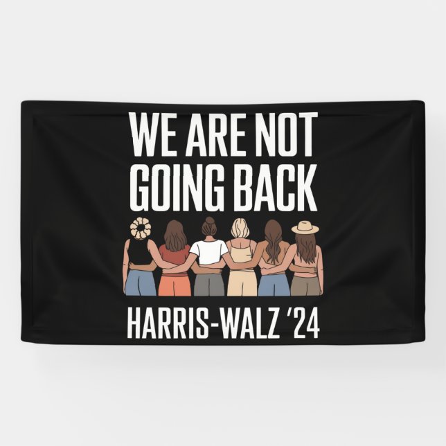Banderoles Nous ne rentrons pas Kamala Harris Waltz 24 (Horizontal)