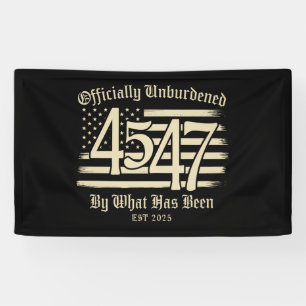 Banderoles Officiellement Déchargé Par Ce Qui A Été Trump 45 