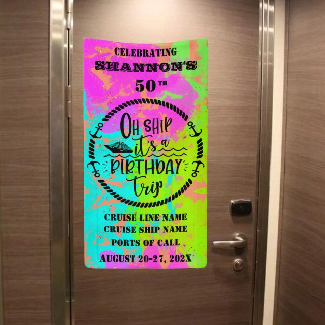 Banderoles Oh Ship It's A Birthday Trip Cruise Door (Color Splash Birthday Banner | Not shown to scale. Image is for example purposes only.)