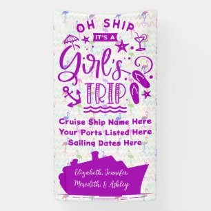 Banderoles Oh Ship It's a Girl's Trip Cruise Door