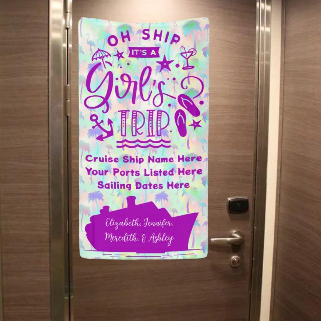 Banderoles Oh Ship It's a Girl's Trip Cruise Door (Oh Ship!  It's A Girl's Trip Cruise Door Banner | Not shown to scale. Image is for example only)