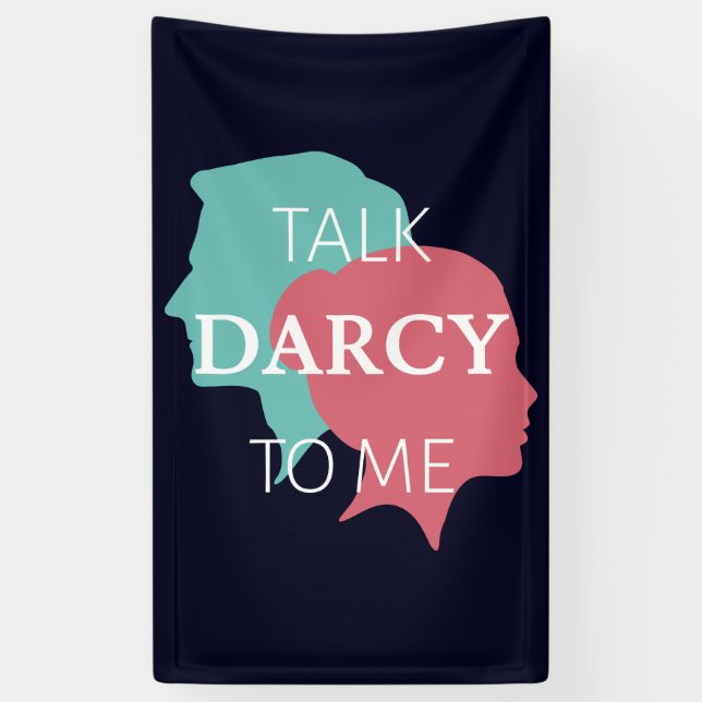 Banderoles Parle Darcy à moi IV (Vertical)