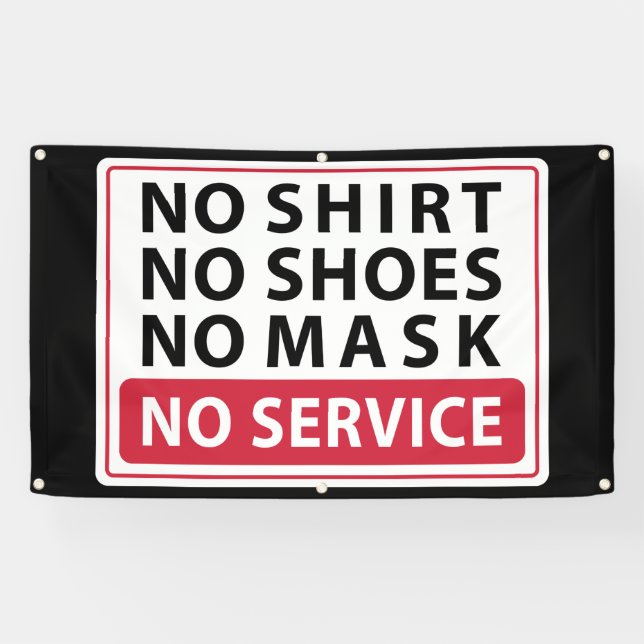 Banderoles pas de chemise pas de chaussures pas de masque pas (Horizontal)