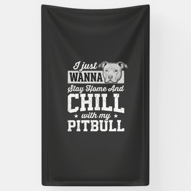 Banderoles Pitbull Reste à la Maison et Design Relax (Vertical)
