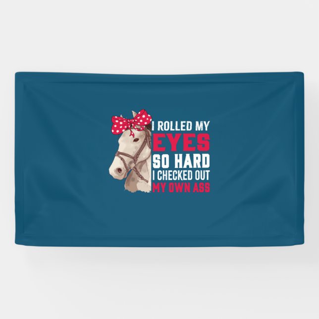 Banderoles Poison d'Equestrian | Rolled My Eyes So Hard (Horizontal)