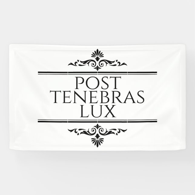 Banderoles Post Tenebras Lux (Horizontal)