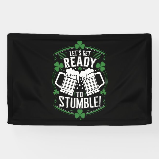 Banderoles Préparons-nous à trébucher Drôle de St Patrick (Horizontal)