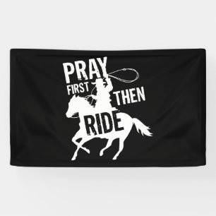 Banderoles Priez D'Abord Puis Faites Le Tour Du Rodéo De Cut