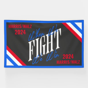 Banderoles Quand nous combattons, nous gagnons