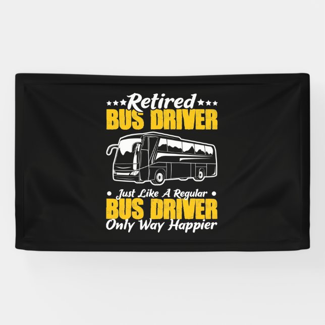 Banderoles Retired Bus Driver (Horizontal)