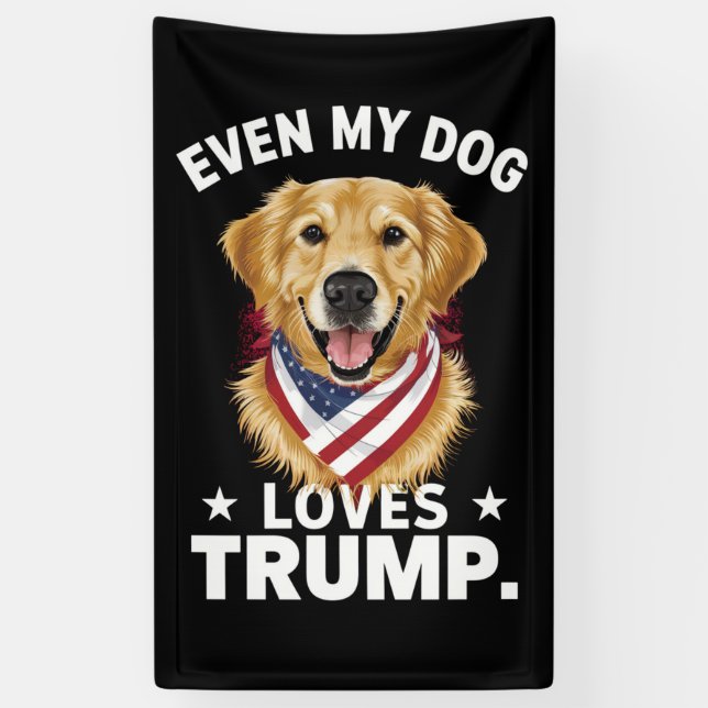 Banderoles Retriever Même Mon Chien Aime Trump USA Drapeau (Vertical)
