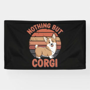 Banderoles Rien D'Autre Que Corgi
