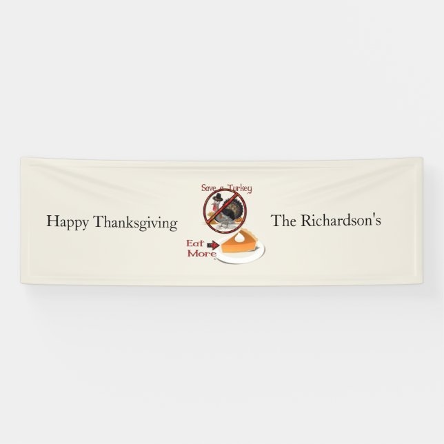 Banderoles Sauvez une Turquie mangez plus de tarte (Horizontal)