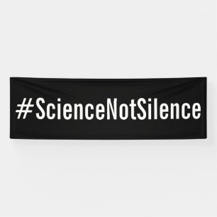 Banderoles #SciencePasSilence Manifestation politique