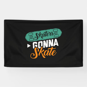 Banderoles Skaters Gonna Skate-Cute Roller Derby Roller Skati