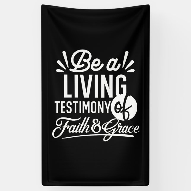 Banderoles Spiritual Living Testimony Faith and Grace Quote (Vertical)