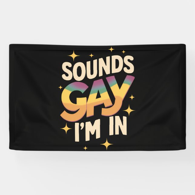 Banderoles Super Sounds Gay I'm In LGBT Rainbow Pride (Horizontal)