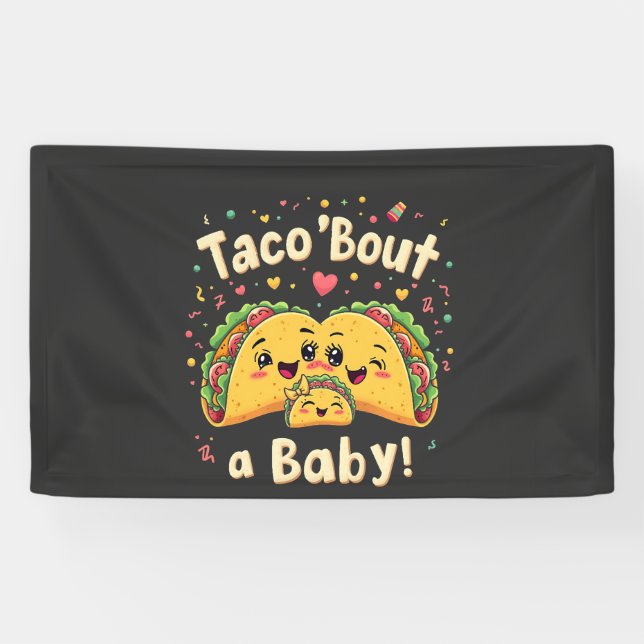 Banderoles Taco 'Bout a Baby Pregnancy Tao Cinco De Mayo (Horizontal)