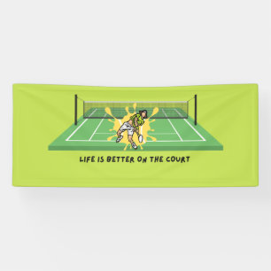 Banderoles Tennis Life is Better on the Court Banner