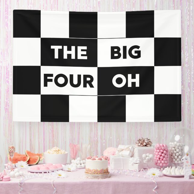 Banderoles The Big Four Oh Black White Checkered Birthday (Fête)