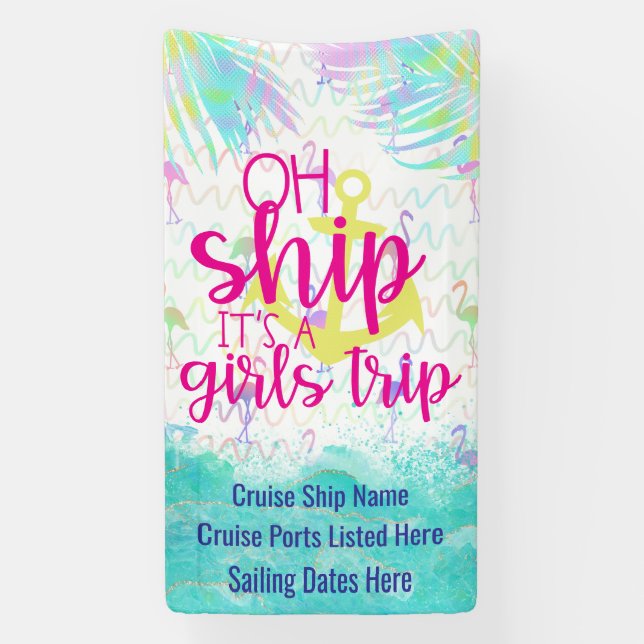 Banderoles Tropical Oh Ship It's a Girls Trip | Cruise Door (Verticale)