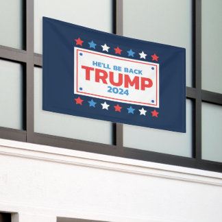 Banderoles Trump 2024 Il sera de retour USA Humour politique