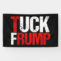 Tuck Frump Funny Anti Trump