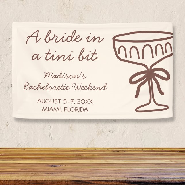 Banderoles Un tout petit peu de Coquette Espresso Martini Ent (A Tini Bit Coquette Espresso Martini Bachelorette Banner)