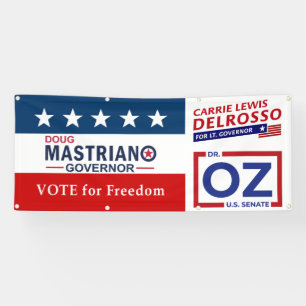 Banderoles Vote for Freedom with Mastriano, DelRosso & Dr. OZ