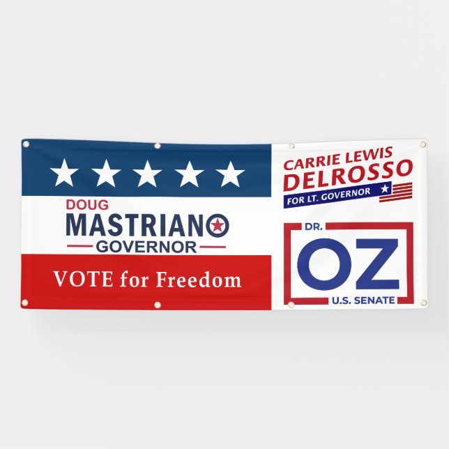 Banderoles Vote for Freedom with Mastriano, DelRosso & Dr. OZ (Horizontal)