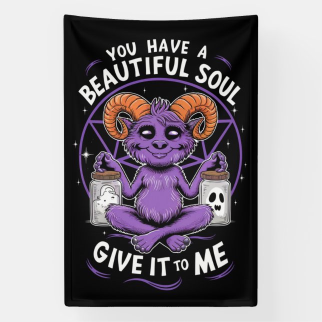 Banderoles Vous avez une belle âme satanique Baphomet  (Verticale)