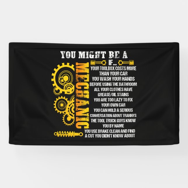 Banderoles Vous Pourriez Être Un Mécanicien Si Les Raisons Po (Horizontal)