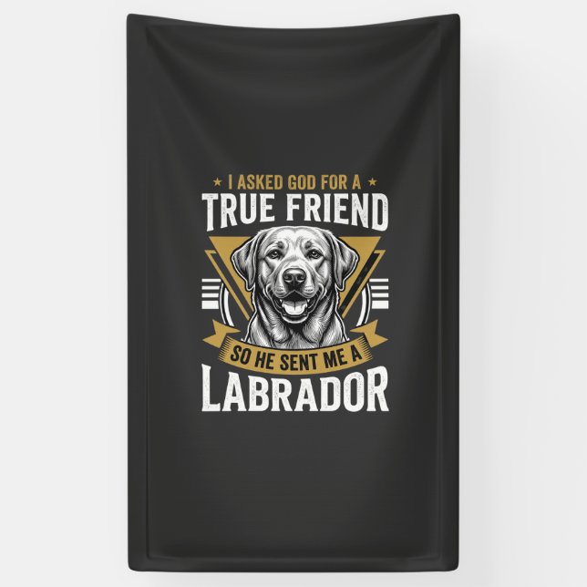 Banderoles Vrai chien Labrador ami (Vertical)