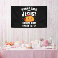 Wanna Taco Bout Jesus Cinco de Mayo Christian
