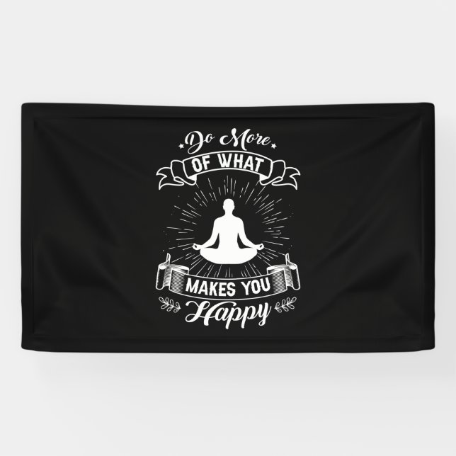 Banderoles Yoga Lover | Faites Plus De Ce Qui Vous Rend Heure (Horizontal)