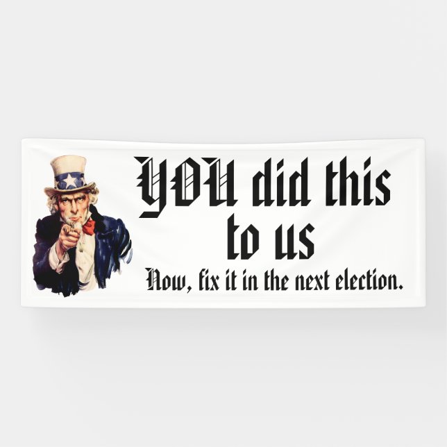 Banderoles YOU Did This to Us (Horizontal)