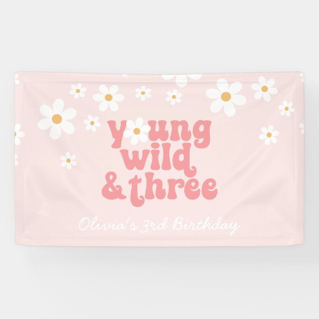 Banderoles Young Wild Three rétro Daisy Rose anniversaire (Horizontal)