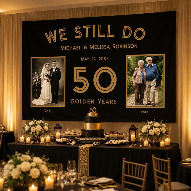 Bannière 50e anniversaire de mariage « We Still Do (Elegant black and gold “We Still Do” anniversary banner for a timeless 50th celebration.)