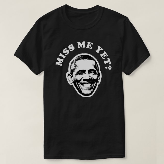 Barack Obama me manque pourtant t-shirt classique (Design devant)