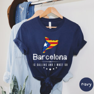 Barcelone Appelle Et Je Dois Aller T-shirt