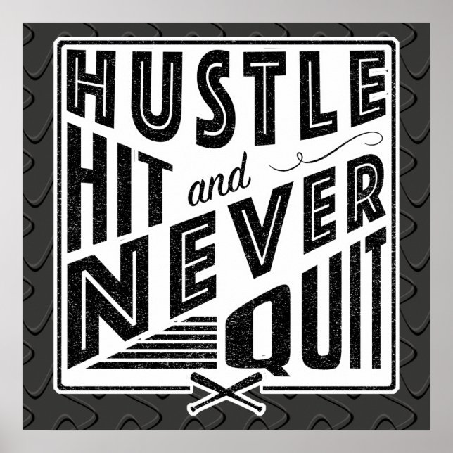 Baseball Hustle, Hit And Never Quit Poster Print (Devant)