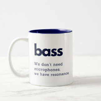 Bass drôle de tasse cadeau - Bass choir membre drô