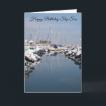 Bateaux Step Son Carte d'anniversaire<br><div class="desc">Carte de voeux bateaux dans une marina étape fils carte d'anniversaire que vous pouvez customiser avec n'importe quel texte de votre choix. Si vous avez besoin d'aide pour vous customiser,  contactez-nous via le lien de cette page. Carte d'anniversaire Marina step</div>