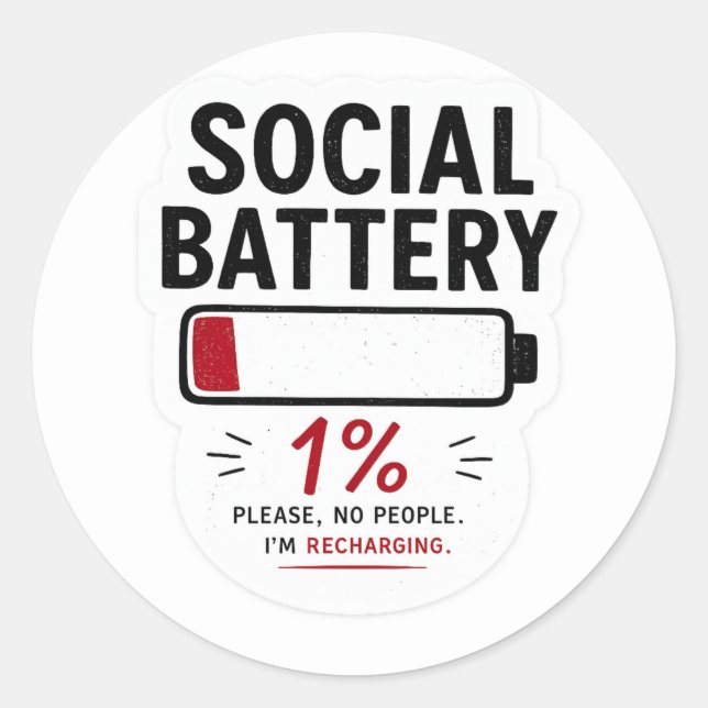 Batterie Sociale Faible Autocollant Drôle pour Int (Devant)