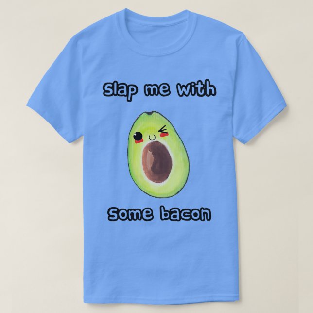 Battez-moi avec un peu de bacon Classic TShirt (Design devant)