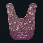 Bavoir Baignoires fleurs sauvages<br><div class="desc">Ces Bébés Fleurs sauvages sont un mélange parfait d'élégance et de charme, avec de beaux fleurs sauvages d'aquarelle peints à la main dans des tons riches de bordeaux, or, crème et violet, accentués par la végétation luxuriante. Idéal pour l'automne, l'hiver ou toute saison, ces fleurs sauvages sont disposés dans un...</div>